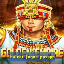 baixar jogos ppsspp para android